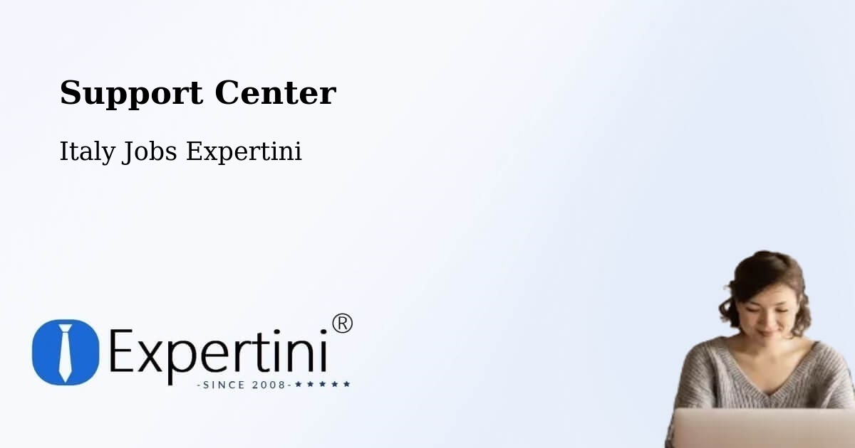 Support Center - Italy Jobs Expertini